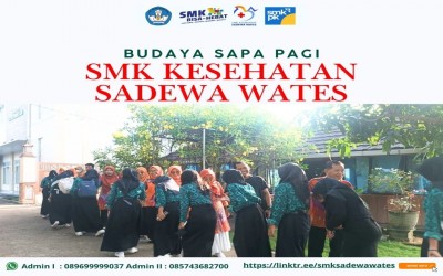 Budaya Sapa Pagi di SMK Kesehatan Sadewa Wates Menumbuhkan Keharmonisan dan Semangat Belajar