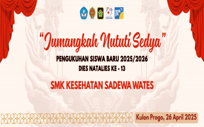 Pengukuhan Siswa Baru Tahun Pelajaran 2025/2026 dan Dies Natalis ke-13 SMK Kesehatan Sadewa Wates